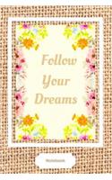 Follow Your Dreams