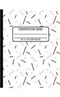 Composition Book College Ruled: Trendy Fun Back to School Quad Writing Notebook for Students and Teachers in 8.5 x 11 Inches