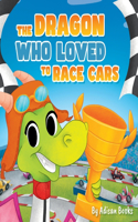 Dragon Who Loved To Race Cars