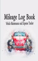 Mileage Log Book Vehicle Maintenance and Expense Tracker