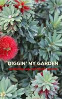 Diggin' My Garden