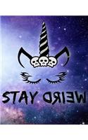 Stay Weird