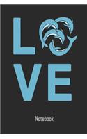 Love: I Love Dolphines Notebook college book diary journal booklet memo 110 sheets - ruled paper 6x9 inches