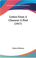Letters From A Chasseur A Pied (1917)