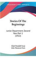 Stories Of The Beginnings