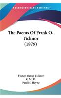 Poems Of Frank O. Ticknor (1879)