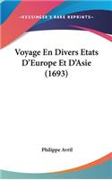 Voyage En Divers Etats D'Europe Et D'Asie (1693)
