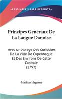 Principes Generaux de La Langue Danoise