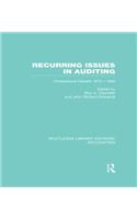 Recurring Issues in Auditing (RLE Accounting): Professional Debate 1875-1900(Routledge Library Editions: Accounting)