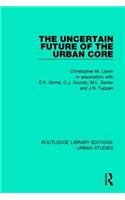 Uncertain Future of the Urban Core