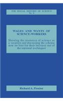 Wages and Wants of Science Work