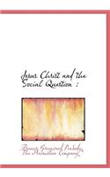 Jesus Christ and the Social Question