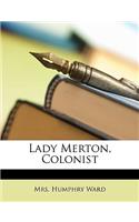 Lady Merton, Colonist