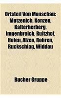 Ortsteil Von Monschau: Mtzenich, Konzen, Kalterherberg, Imgenbroich, Ruitzhof, Hfen, Alzen, Rohren, Rckschlag, Widdau(German)