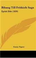 Bihang Till Frithiofs Saga: Episk Dikt (1839)