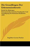 Grundfragen Der Erkenntnisstheorie