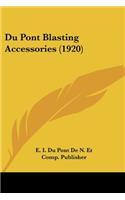 Du Pont Blasting Accessories (1920)