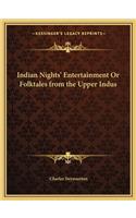 Indian Nights' Entertainment or Folktales from the Upper Indus