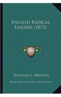 English Radical Leaders (1875)