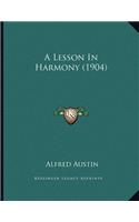 A Lesson In Harmony (1904)