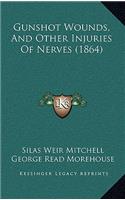 Gunshot Wounds, and Other Injuries of Nerves (1864)