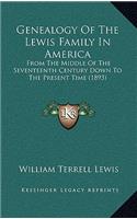 Genealogy of the Lewis Family in America