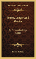 Poems, Longer And Shorter