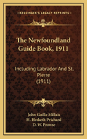 The Newfoundland Guide Book, 1911