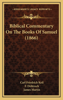 Biblical Commentary On The Books Of Samuel (1866)