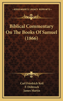 Biblical Commentary On The Books Of Samuel (1866)