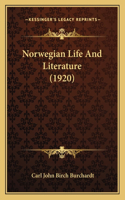 Norwegian Life And Literature (1920)