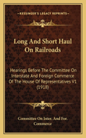 Long And Short Haul On Railroads