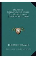 Deutsche Literaturgeschichte Des Neunzehnten Jahrhunderts (1909)