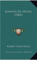 Johann De Muris (1884)