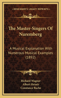 The Master-Singers Of Nuremberg