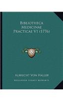 Bibliotheca Medicinae Practicae V1 (1776)