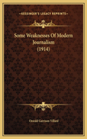 Some Weaknesses Of Modern Journalism (1914)