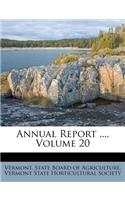Annual Report ..., Volume 20