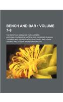 Bench and Bar (Volume 7-8); The Monthly Magazine for Lawyers