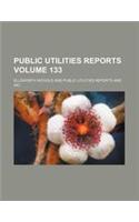 Public Utilities Reports Volume 133