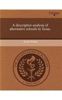 A Descriptive Analysis of Alternative Schools in Texas