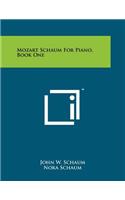 Mozart Schaum For Piano, Book One