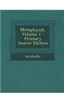 Metaphysik, Volume 1