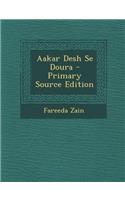 Aakar Desh Se Doura