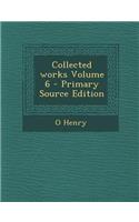 Collected Works Volume 6: (English)