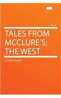 Tales from McClure's; The West