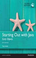 Starting Out with Java: Early Objects, Global Edition