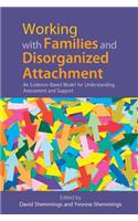 Assessing Disorganized Attachment Behaviour in Children