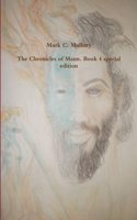 Chronicles of Mann. Book 4 special edition
