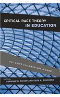 Critical Race Theory in Education